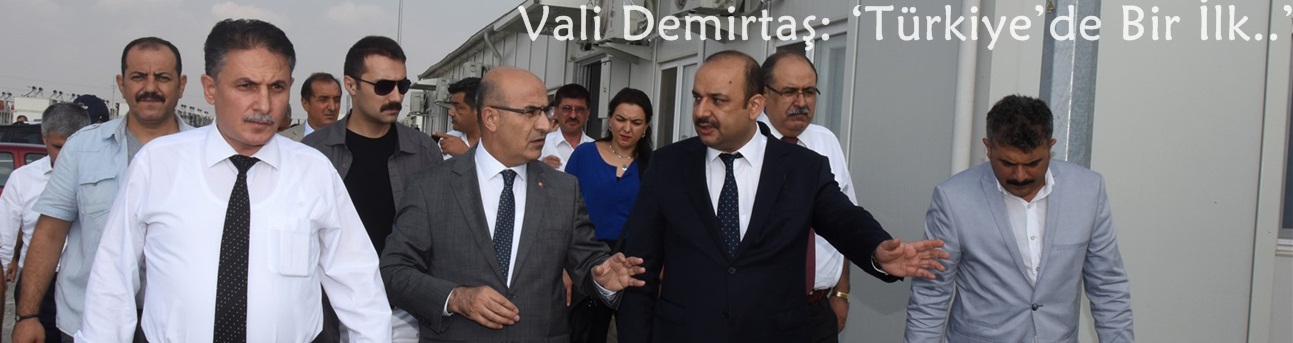 Vali Demirtaş: ‘Türkiye’de Bir İlk..’