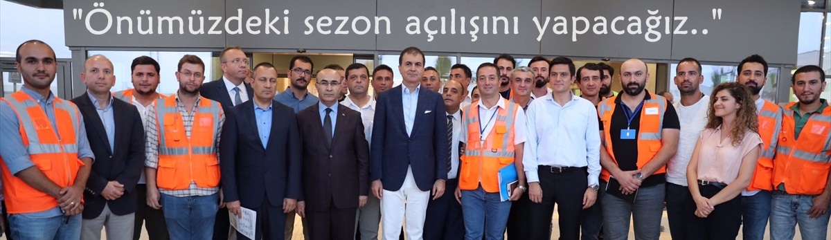 "Önümüzdeki sezon açılışını yapacağız"