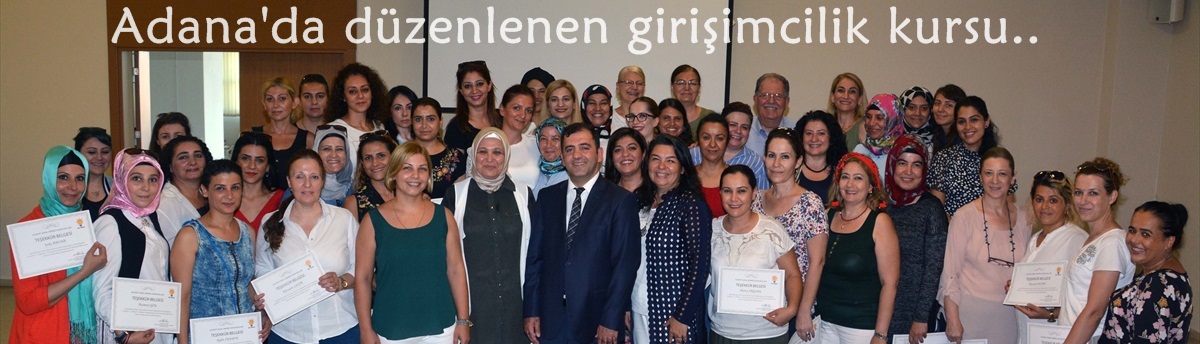 Adana'da düzenlenen girişimcilik kursu
