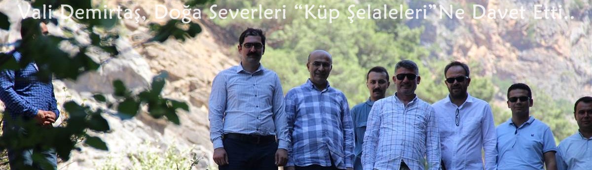 Vali Demirtaş, Doğa Severleri “Küp Şelaleleri”Ne Davet Etti
