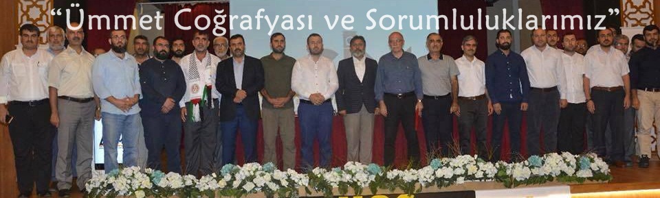 ASİM: “Ümmet Coğrafyası ve Sorumluluklarımız”