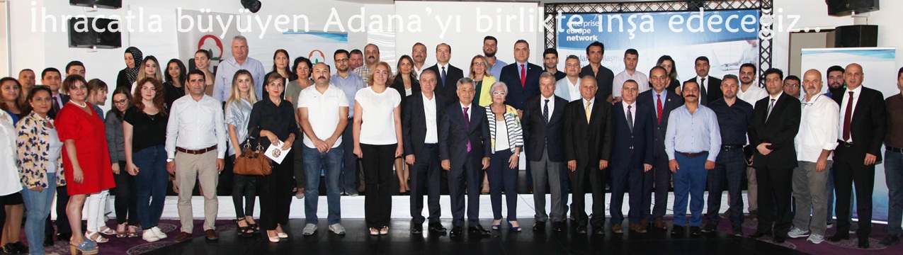 İhracatla büyüyen Adana’yı birlikte inşa edeceğiz