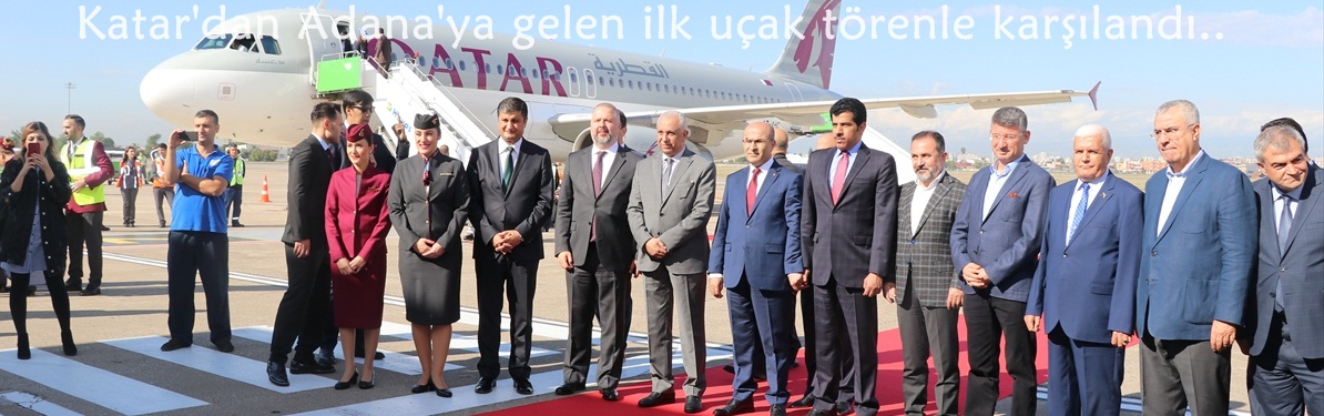 Katar'dan Adana'ya gelen ilk uçak törenle karşılandı