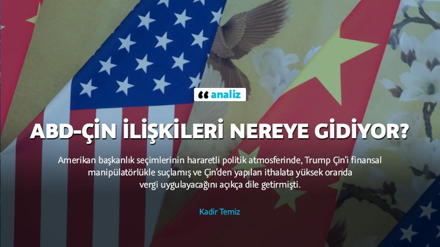 ABD-Çin ilişkileri nereye gidiyor?