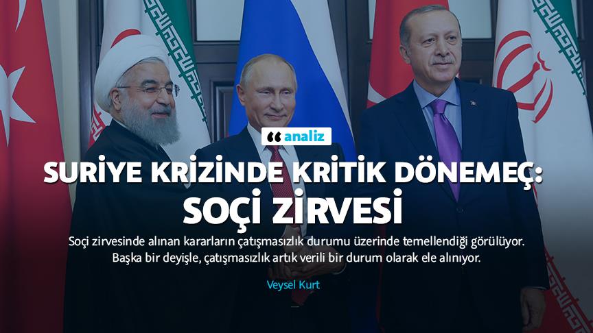 Suriye krizinde kritik dönemeç: Soçi zirvesi