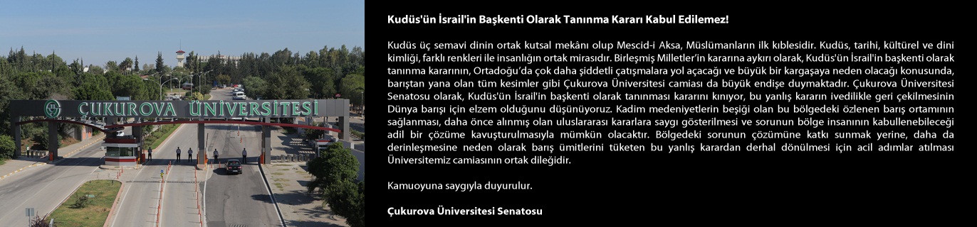 Çukurova Üniversitesi Senatosundan Kudüs Kınaması