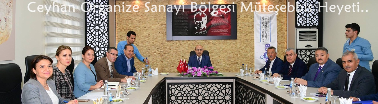 Ceyhan Organize Sanayi Bölgesi Müteşebbis Heyet Toplantısı