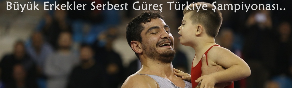 Büyük Erkekler Serbest Güreş Türkiye Şampiyonası