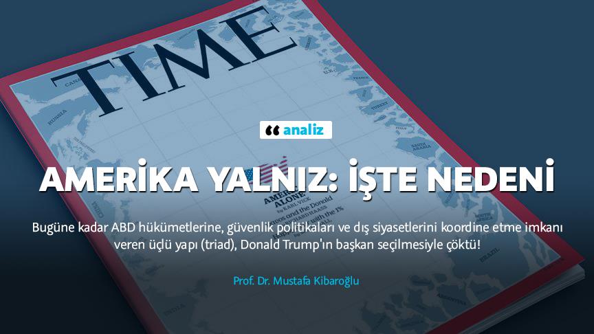 Amerika yalnız: İşte nedeni