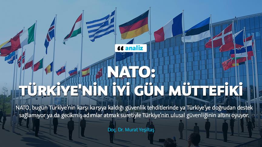 NATO: Türkiye'nin iyi gün müttefiki