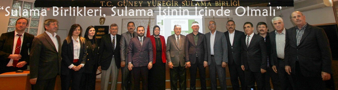 “Sulama Birlikleri, Sulama İşinin İçinde Olmalı” 