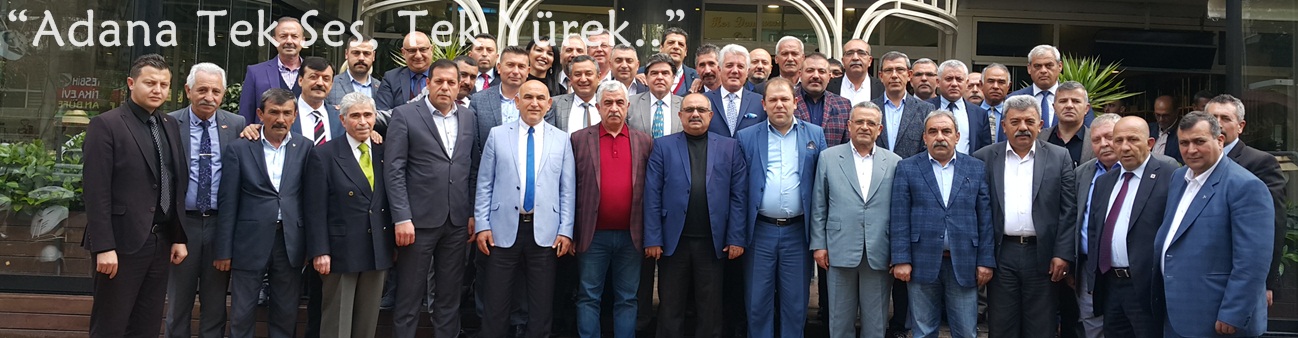 MHP Adana Üst Kurul Delegeleri: “Adana tek ses, tek yürek”