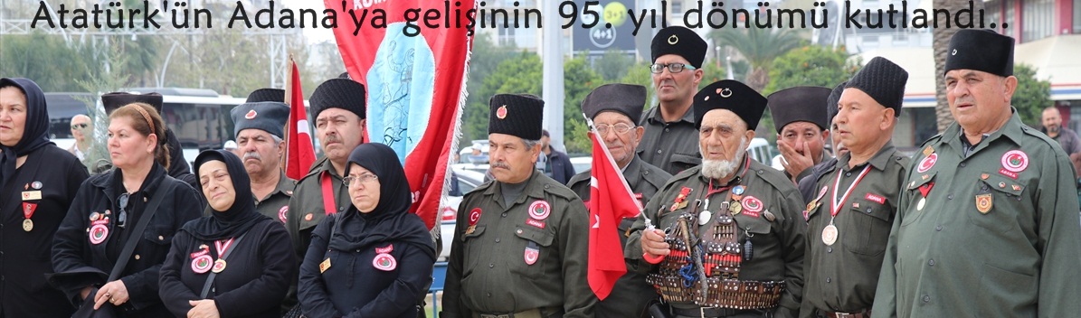 Atatürk'ün Adana'ya gelişinin 95. yıl dönümü kutlandı