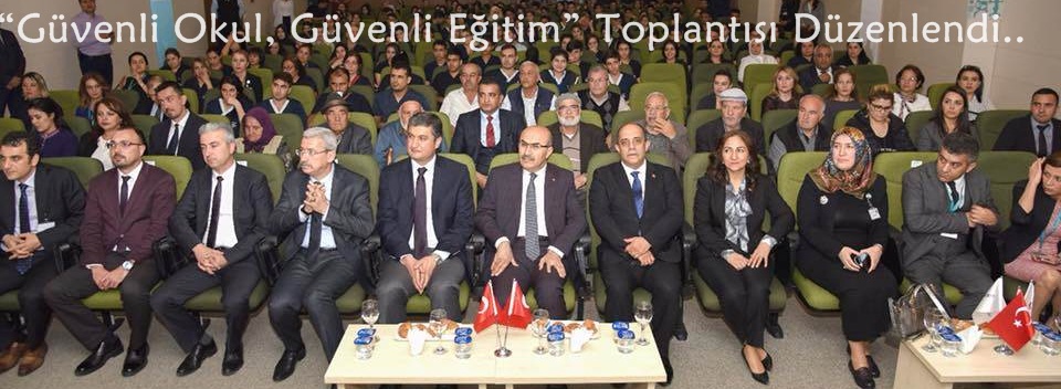 Vali Demirtaş Başkanlığında “Güvenli Okul, Güvenli Eğitim” Toplantısı Düzenlendi