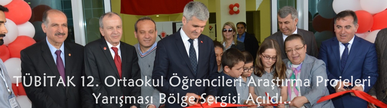 TÜBİTAK 12. Ortaokul Öğrencileri Araştırma Projeleri Yarışması Bölge Sergisi Açıldı