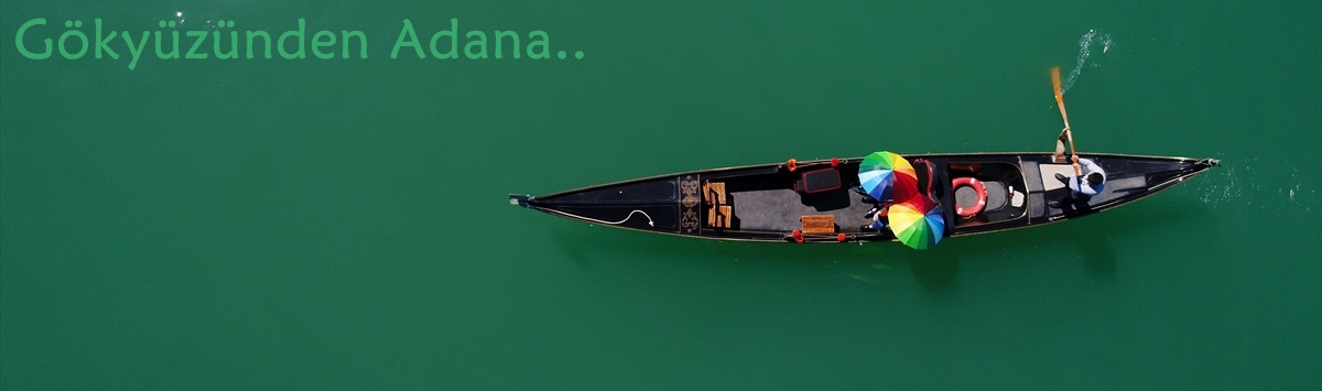 Gökyüzünden Adana..