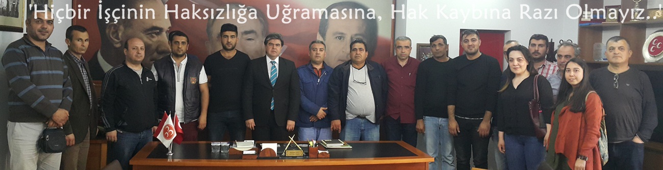 Avcı: Hiçbir İşçinin Haksızlığa Uğramasına, Hak Kaybına Razı Olmayız..