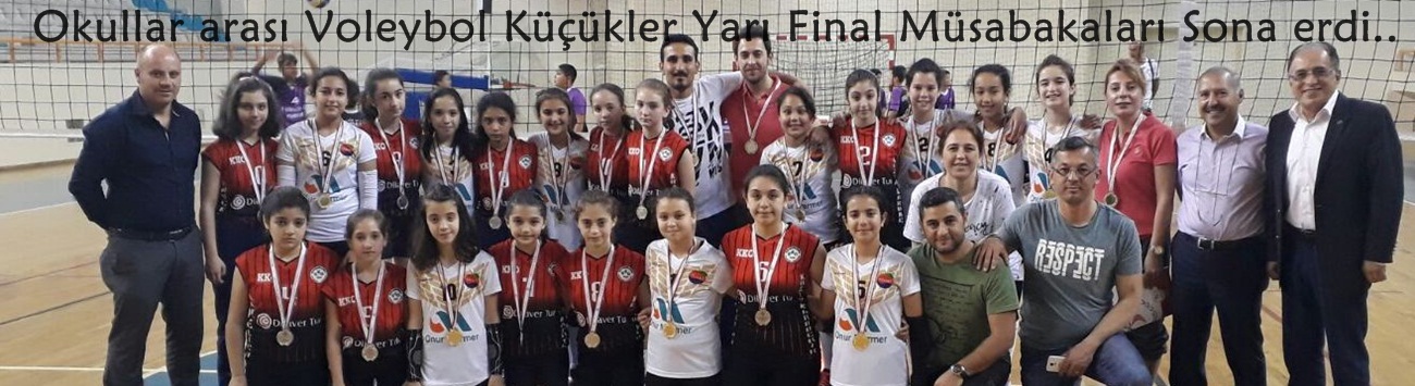 Okullar arası Voleybol Küçükler Yarı Final Müsabakaları Sona erdi.