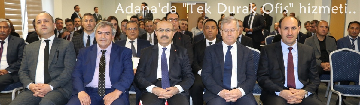 Adana'da "Tek Durak Ofis" hizmeti