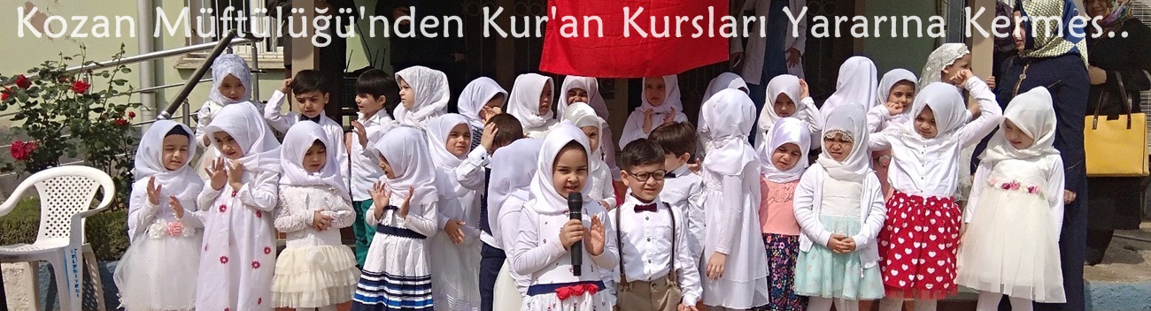 Kozan Müftülüğü'nden Kur'an Kursları Yararına Kermes..
