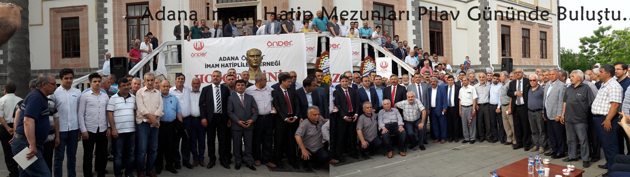Adana ÖNDER, İmam Hatipliler Geleneksel Pilav Günü..