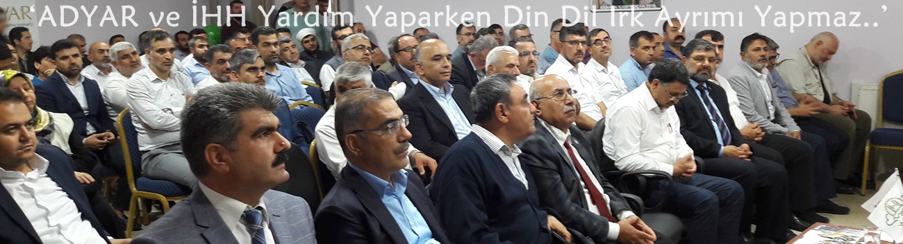 İHH - ADYAR Adana İl Temsilciliği Açıldı.