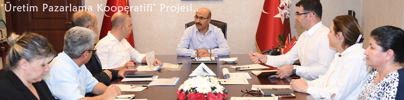 ‘Üretim Pazarlama Kooperatifi’ Projesi