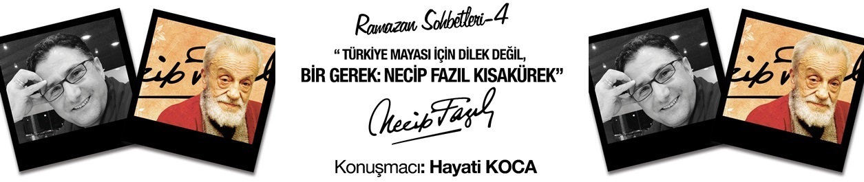 Hayati Koca’dan Ramazan Sohbeti..