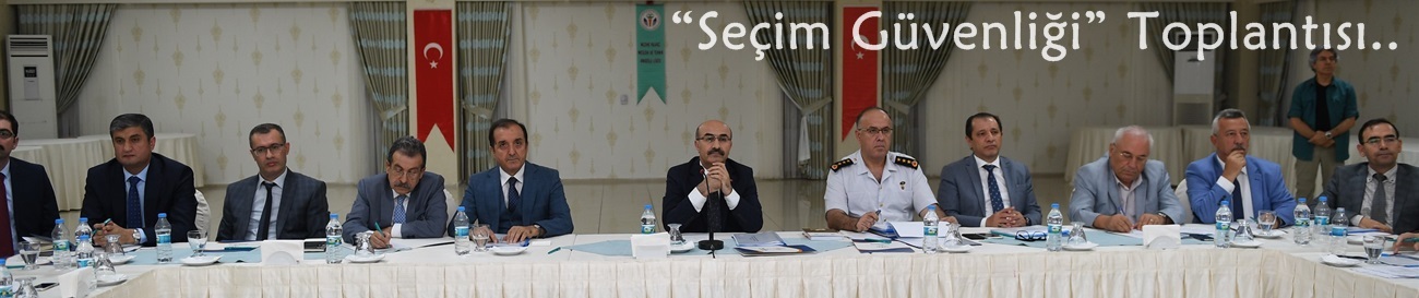 Vali Demirtaş'ın Başkanlığında “Seçim Güvenliği” Toplantısı