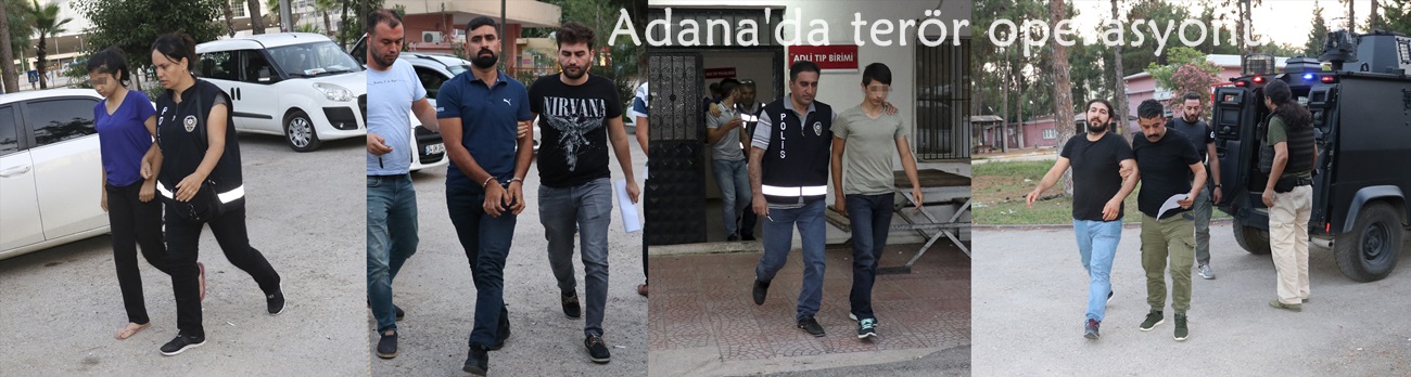 Adana'da terör operasyonu
