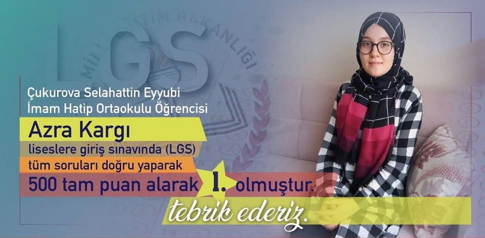 LGS Türkiye Birincisi Adana’lı Azra Kargı..