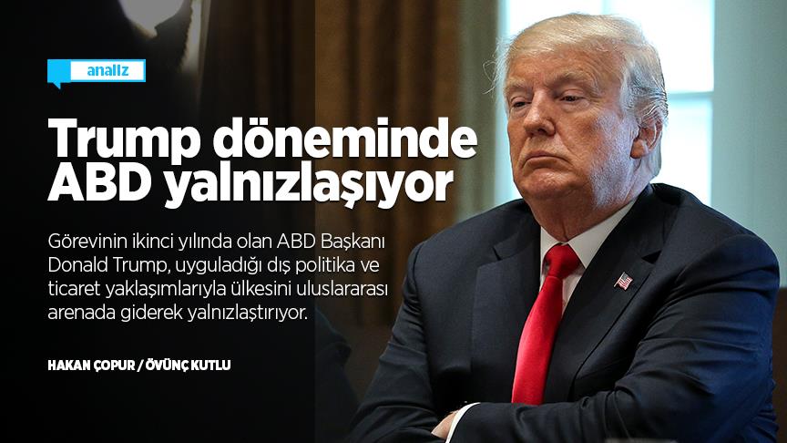 Trump döneminde ABD yalnızlaşıyor