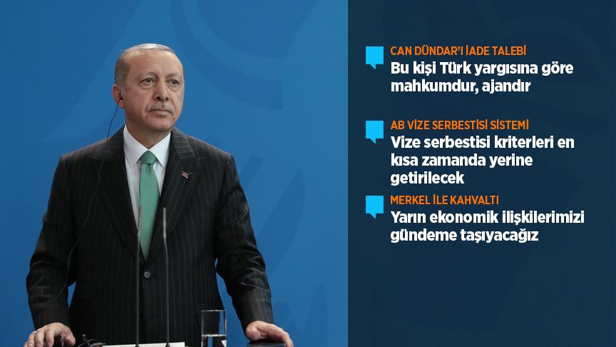 Erdoğan: Merkel ile iş birliği mekanizmalarını işler kılma kararına vardık