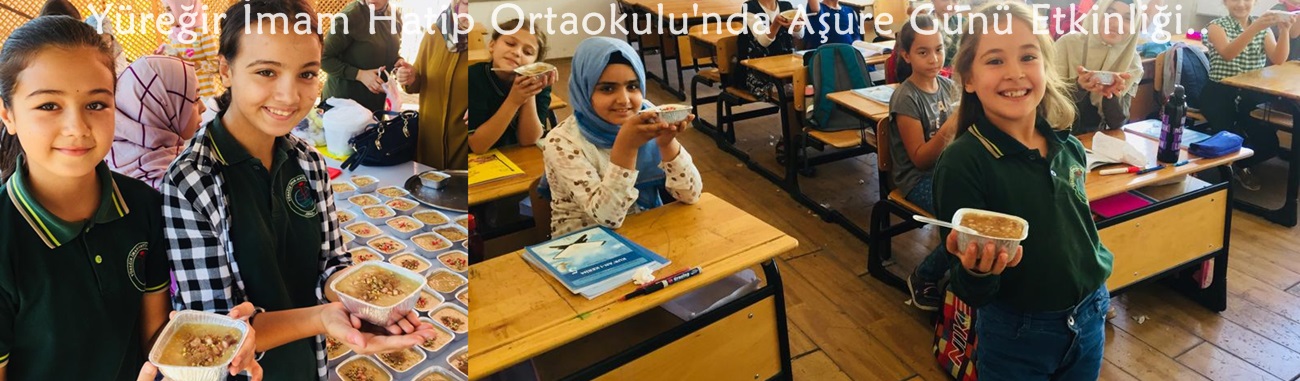 Yüreğir İmam Hatip Ortaokulu'nda Aşure Günü Etkinliği..