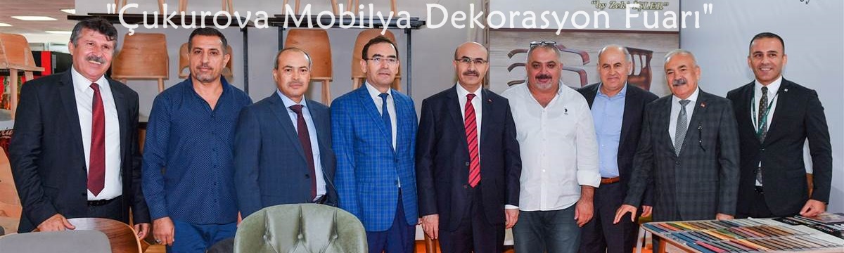 Vali Demirtaş, "Çukurova Mobilya Dekorasyon Fuarı"nı Ziyaret Etti