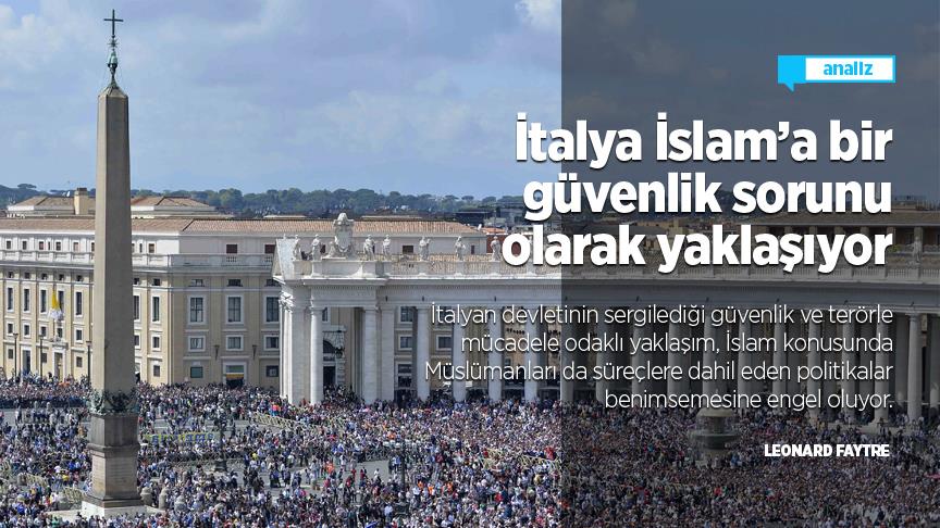 İtalya İslam’a bir güvenlik sorunu olarak yaklaşıyor