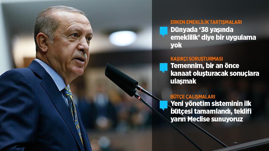 Erdoğan: Erken emekliliği sosyal güvenlik sistemimizde tasvip etmiyoruz