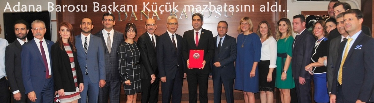 Adana Barosu Başkanı Küçük mazbatasını aldı