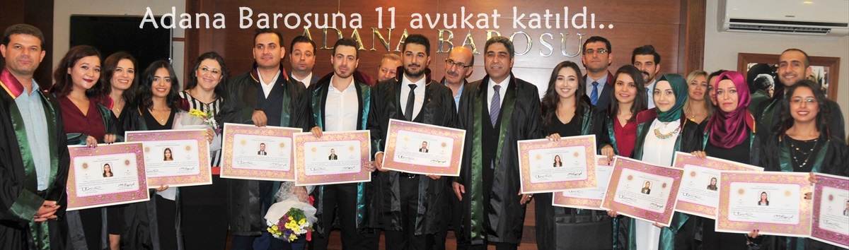 Adana Barosuna 11 avukat katıldı