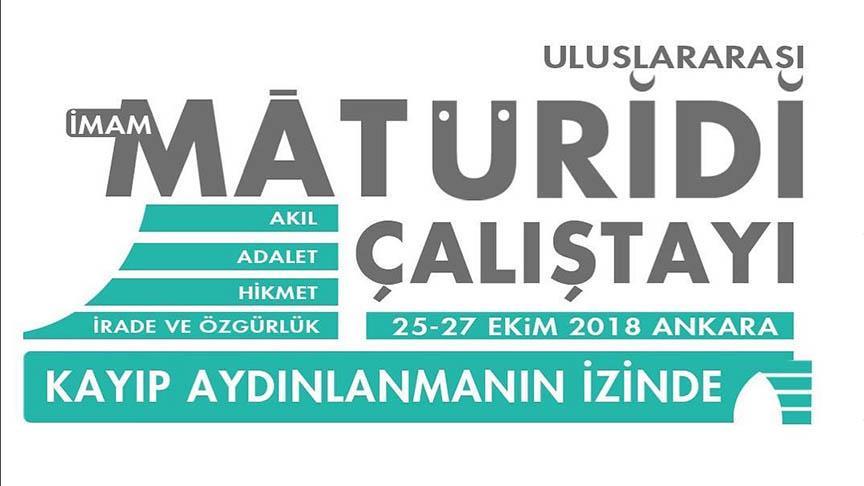 'Uluslararası İmam Maturidi Çalıştayı' yarın başlıyor