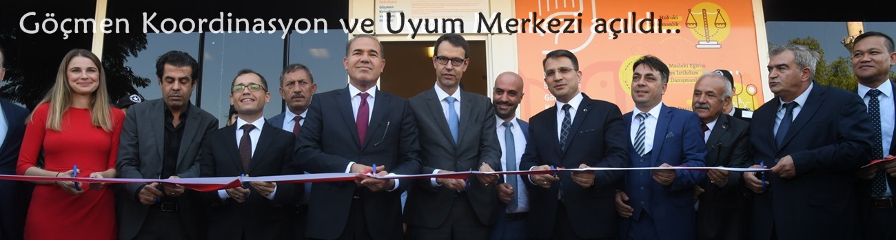 Göçmen Koordinasyon ve Uyum Merkezi açıldı