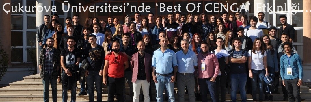 Çukurova Üniversitesi’nde ‘Best Of CENGA’ Etkinliği…