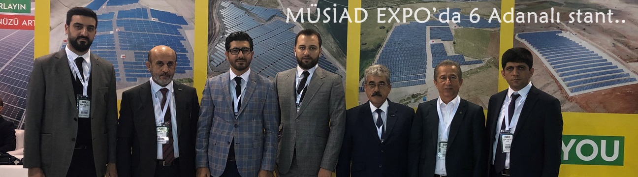 MÜSİAD EXPO’da 6 Adanalı stant