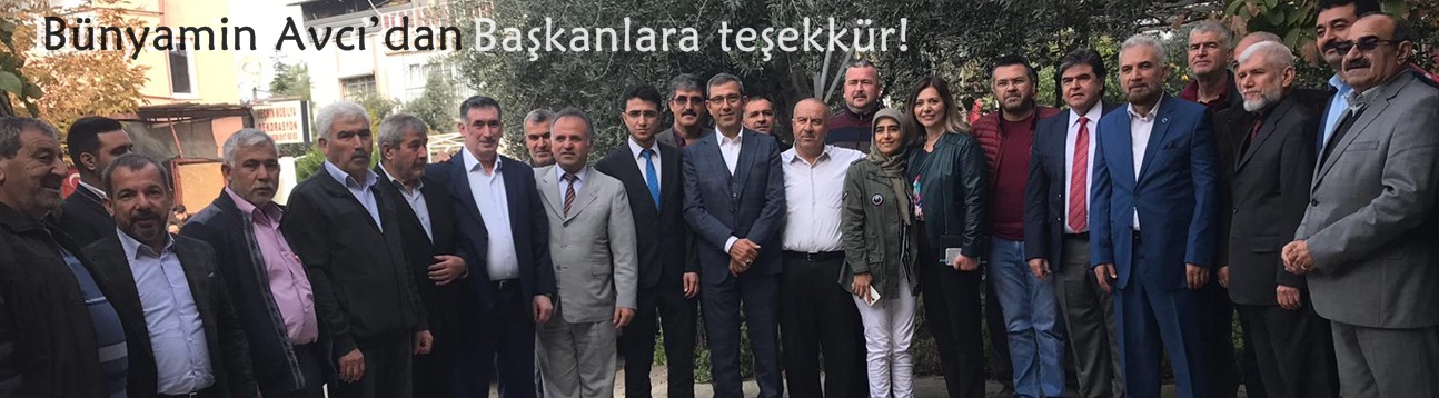 Bünyamin Avcı’dan Başkanlara teşekkür!