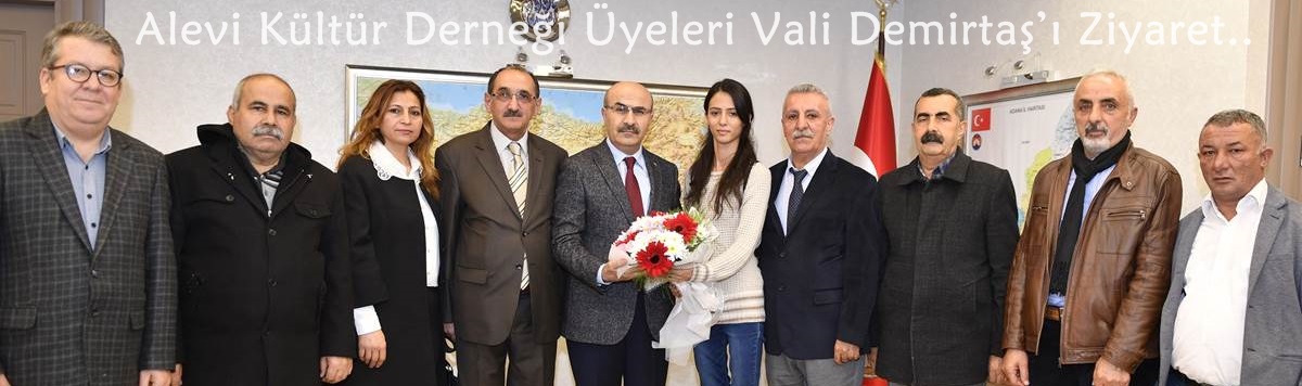 Alevi Kültür Derneği Üyeleri Vali Mahmut Demirtaş’ı Ziyaret Etti