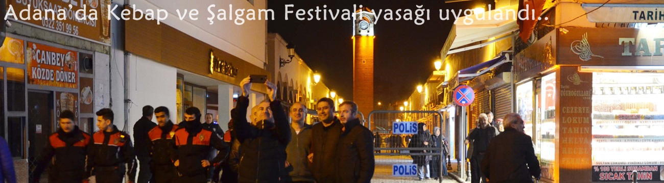 Adana'daki "Kebap ve Şalgam Festivali" iptal edildi