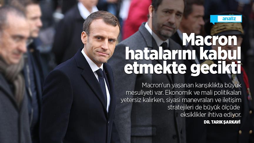 Macron hatalarını kabul etmekte gecikti