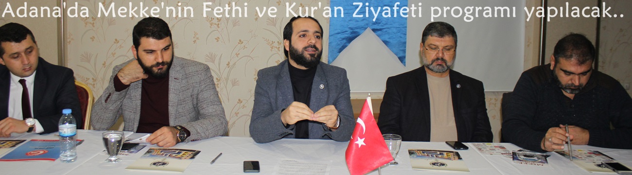 Adana'da 'Mekke'nin Fethi ve Kur'an Ziyafeti' Programı