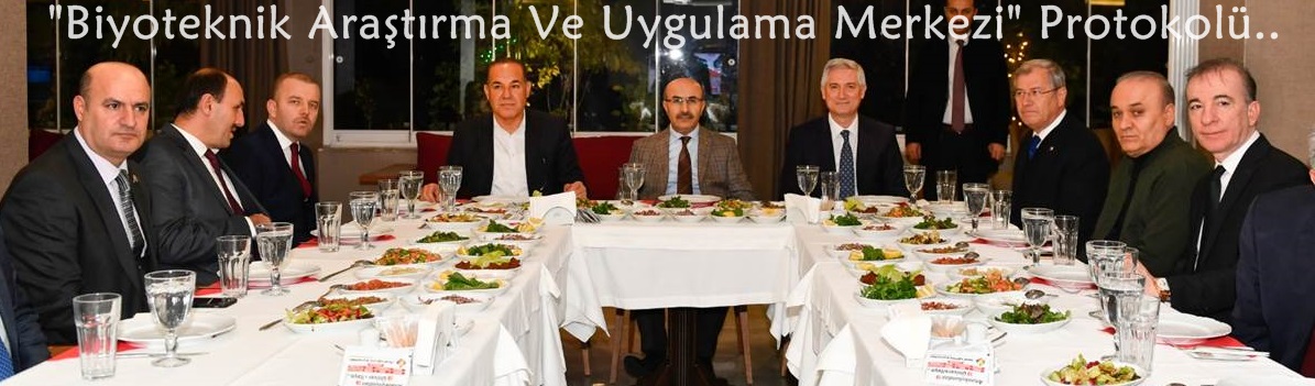 "Biyoteknik Araştırma Ve Uygulama Merkezi" Protokolü..