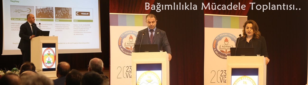 Bağımlılıkla Mücadele Toplantısı